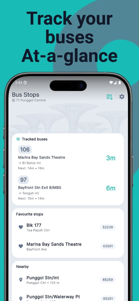 Transit SG home screen showing tracked buses, favourite stops, and nearby stops.